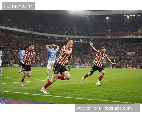 桑德兰足球俱乐部的辉煌历史与未来发展展望解析