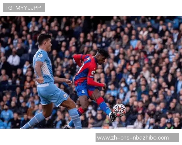 切尔西对阵水晶宫精彩直播全程回顾与赛后分析 切尔西对阵水晶宫精彩直播全程回顾与赛后分析